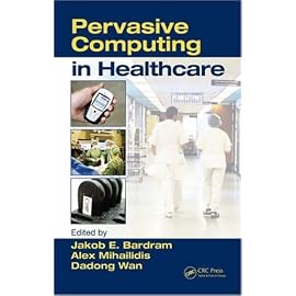 Pervasive Computing in Healthcare