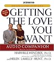 Getting the Love You Want Audio Companion: The New Couples' Study Guide
