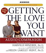 Getting the Love You Want Audio Companion: The New Couples' Study Guide
