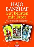 Gut beraten mit Tarot: Set / Buch und 78 Rider Waite Tarotkarten - Hajo Banzhaf