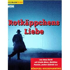 Rotk�ppchens Liebe. WDR Kriminal- H�rspiel. Cassette.