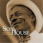 The Original Delta Blues by Son House
