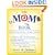 Mom Book : 4278 of Mom Central's Tips--For Moms from Moms