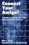Connect Your Amiga!: A Guide to the Internet, Lans, Bbss and Online Services