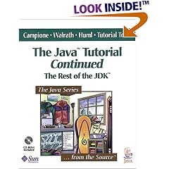 The Java(TM) Tutorial Continued: The Rest of the JDK(TM) (The Java Series)