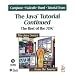 The Java� Tutorial Continued: The Rest of the JDK�