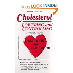 Cholesterol: Lowering and Controlling : 3 Week Plan, Handbook and Cookbook