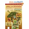 Leben im Mittelalter - Der Kesselflicker und die Rache der Bauern: Lebendige Geschichte