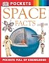 Space Facts (DK Pockets)