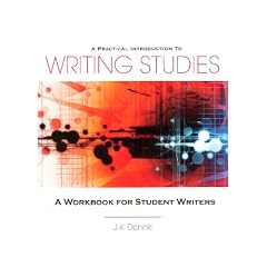 A Practical Introduction to Writing Studies: A Workbook for Student Writers