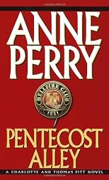 Pentecost Alley (Charlotte & Thomas Pitt Novels (Paperback))