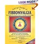 Taking Charge of Fibromyalgia: Everything You Need to Know to Manage Fibromyalgia, Fifth Edition