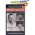 Mickey Mantle: Before the Glory