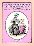 French Fashion Plates of the Romantic Er...