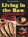 Living in the Raw Gourmet