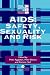 AIDS: Safety, Sexuality and Risk (Social Aspects of Aids)
