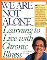 We Are Not Alone: Learning to Live with Chronic Illness