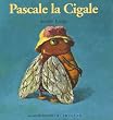 Pascale la Cigale