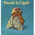 Pascale la Cigale