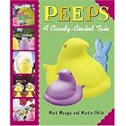 Peeps: A Candy-Coated Tale by Mark Masyga and Martin Ohlin