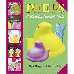 Peeps: A Candy-Coated Tale