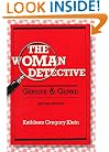 The Woman Detective: GENDER AND GENRE