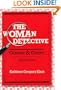 The Woman Detective: GENDER AND GENRE