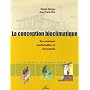 La conception bioclimatique : Des maisons économes et confortables en neuf et en réhabilitation