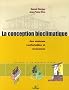 La conception bioclimatique : Des maisons �conomes et confortables en neuf et en r�habilitation