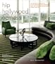 Hip Hollywood Homes: An Intimate Look at L.A.'s Hottest Trendsetters and the Inspiring Spaces They Live in