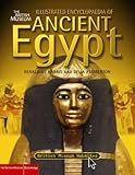 The British Museum illustrated encyclopaedia of ancient Egypt