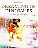 Dreaming of dinosaurs