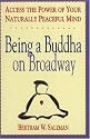 Being a Buddha on Broadway
