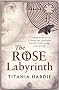 The Rose Labyrinth
