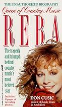 Reba McEntire: Country Music's Queen (The Unauthorized Biography) Reba McEntire: Country Music's Queen (The Unauthorized Biography)