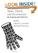 Work, Health, and Environment: Old Problems, New Solutions