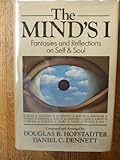 The Mind's I: Fantasies and Reflections on Self and Soul