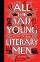 All the Sad Young Literary Men