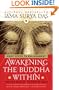 Awakening the Buddha Within: Eight Steps to Enlightenment