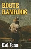Rogue ramrods