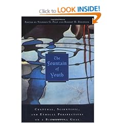 The Fountain of Youth: Cultural, scientific and ethical perspectives on a biomedical goal