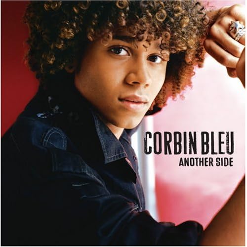 Corbin Bleu - Another Side (2007)