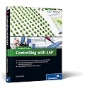Controlling with SAP - Practical Guide
