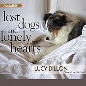 Lost Dogs and Lonely Hearts | [Lucy Dillon]