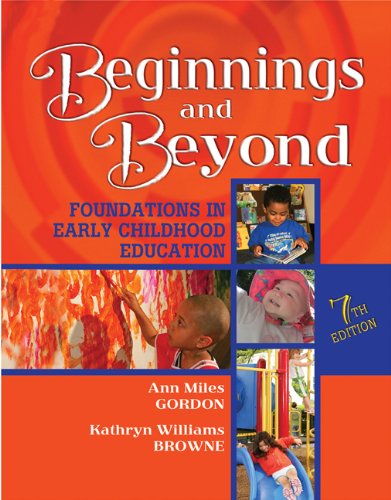 Beginnings & Beyond: Foundations in Early Childhood Education