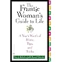 The Frantic Woman's Guide to Life: A Year's Worth &hellip by Mary Jo Rulnick
