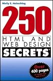 250 Html and Web Design Secrets