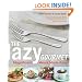 The Lazy Gourmet: Magnificent Meals Made Easy