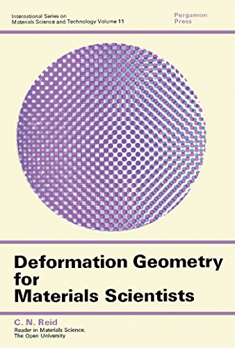 Deformation Geometry for Materials Scientists: International Series on Materials Science and Technology (Materials Science & Technology Monographs)