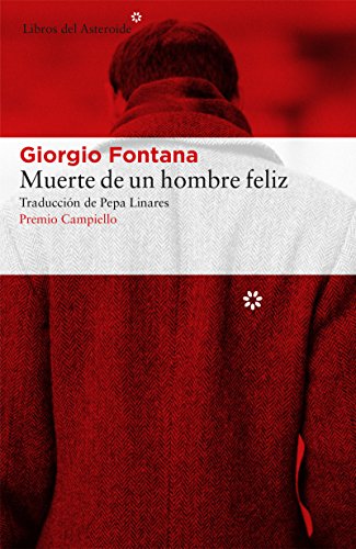 Muerte de un hombre feliz (Libros del Asteroide) (Spanish Edition)